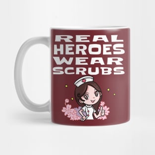 REAL HEROES WEAR SCRUBS Mug